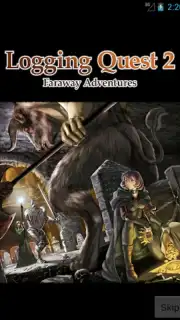 Logging Quest 2 ~ Faraway Adventures. capture 4