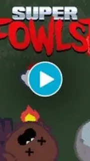Super Fowlst capture 1