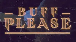 Buff, please!