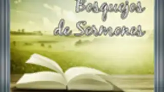 Bosquejos de Sermones Bíblicos