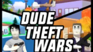 Dude Theft Wars