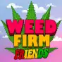 Weed Firm 2